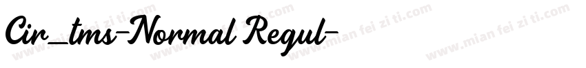 Cir_tms-Normal Regul字体转换